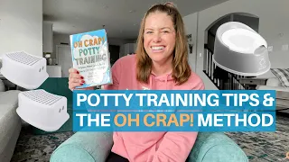 Potty Training Tips for a Toddler | Oh Crap! Potty Training Method | Potty Training Must Haves