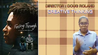 Opinion About Feeling Through Short Film By Dough Roland