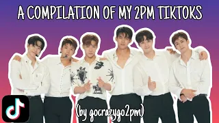 A compilation of my 2PM tiktoks (by gocrazygo2pm)