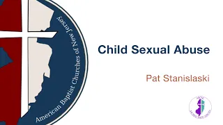What does Child Sexual Abuse Look like and what can the church do