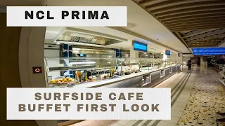 Norwegian Prima Surfside Cafe & Grill (Buffet) First Look | Inaugural Sailing | Solo Travel