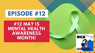 #12 May is Mental Health Awareness Month!