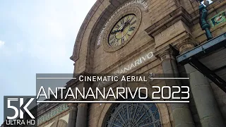 【5K】🇲🇬 Antananarivo from Above 🔥 Capital of MADAGASCAR 2022 🔥 Cinematic Wolf Aerial™ Drone Film