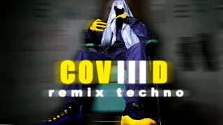 MENACE SANTANA - COVIIID (remix TECHNO)