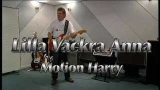 The Locomotions / MotionHarry    Lilla vackra Anna