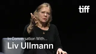 LIV ULLMANN | In Conversation With... | TIFF 2018