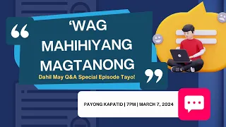 Huwag Mahihiyang Magtanong | Q and A Special | Payong Kapatid