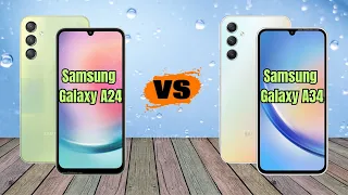 Samsung Galaxy A24 vs Samsung Galaxy A34 Full Comparison