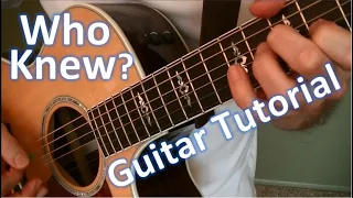 Who Knew -- P!nk -- Guitar Tutorial