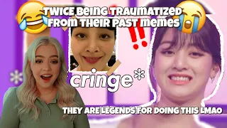 [REACTION] TWICE being traumatized from their past memes