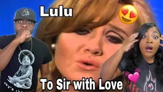 IS THIS SONG FROM A MOVIE?    LULU - TO SIR WITH LOVE (REACTION)