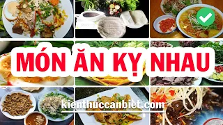 30 CẶP MÓN ĂN KỴ NHAU BẠN NHẤT ĐỊNH PHẢI NHỚ - Kiến Thức Cần Biết | Kienthuccanbiet.com