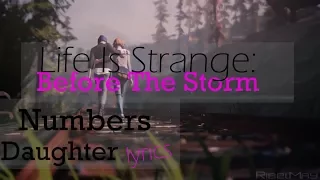 Life Is Strange: Before The Storm - Lyrics Theme Music: Numbers by Daughter