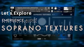 Let's Play Emergence Audio   Soprano Textures