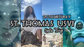 ST. THOMAS USVI | 1ST SOLO TRIP/20TH BIRTHDAY VLOG | FOOD +UNDERWATER ADVENTURES+BEST BEACHES