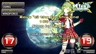 [PUMP IT UP XX] Rave'til the earth's end S17 & S19