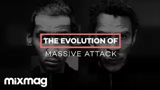 MASSIVE ATTACK: The Evolution Of...
