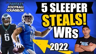 5 Sleeper Steals - Fantasy Football WR Sleepers 2022