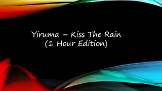 Yiruma - Kiss The Rain (1 Hour)