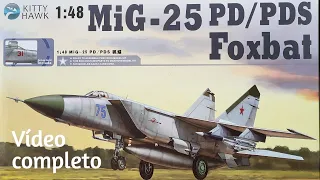 MiG-25 PD Foxbat Kitty Hawk 1/48 Vídeo completo