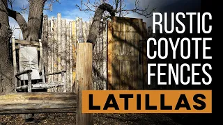 Rustic Coyote Fences (Latillas)