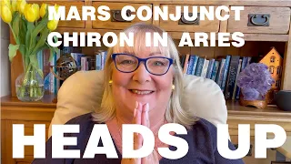 Mars conjunct Chiron in Aries Heads Up with Penny Dix AstroCoach1