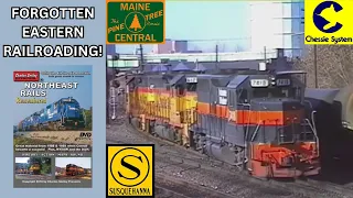 Forgotten Eastern US Railroads: D&H, Conrail, Maine Central, NYS&W and more!