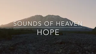 Sounds of Heaven: Hope