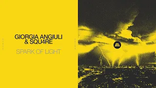 Giorgia Angiuli & SQU4RE - Spark Of Light (Official Visualizer)