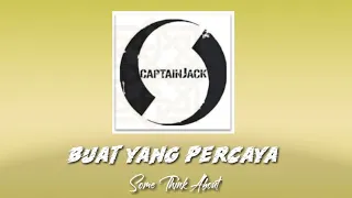 captain jack- buat yang percaya lirik & chord