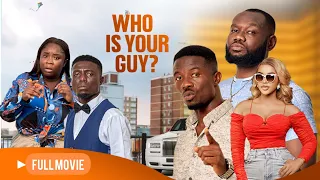 🌹WHO IS YOUR GUY🌹Full Premiere Movie 2023