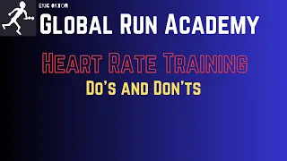 Heart Rate Run Training | Do's and Don'ts | Ep. 2