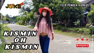 Kismin oh Kismin || Film Pendek Komedi Jawa