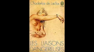 Les Liaisons dangereuses  de pierre choderlos de laclos resumé livre audio en francais