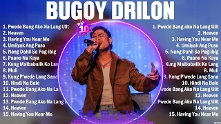 Bugoy Drilon Greatest Hits ~ OPM Music ~ Top 10 OPM Hits of All Time