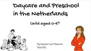 Daycare and preschool in the Netherlands