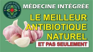 DÉCOUVREZ LE MEILLEUR ANTIBIOTIQUE NATUREL - IntégraVie Médecine Intégrée