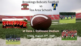 Brookings Bobcats Football vs Tea Area Titans (FB) 8.27.21