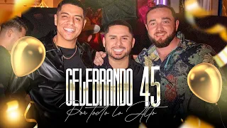 Celebrando 45 Por Todo Lo Alto (Larry Hernandez)