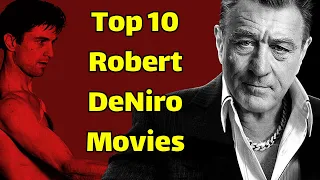 Unlocking Robert De Niro's Top 10 Movie Masterpieces | best robert de niro movies