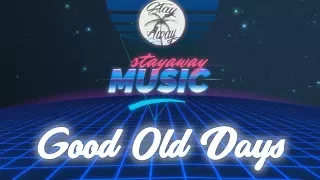 ＧＯＯＤ ＯＬＤ ＤＡＹＳ NEW PHONK/VAPORWAVE/CHILL MUSIC MIX OCTOBER 2017