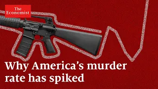 Why America’s murder rate has spiked