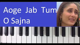 Aoge Jab Tum Sajna -- Piano / Harmonium Tutorial