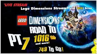 Lego Dimensions: Road to 1016 Gold Bricks LIVE STREAM Pt. 7 - HTG