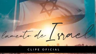 LAMENTO DE ISRAEL - EMOCIONATE 😭 Você Vai se emocionar