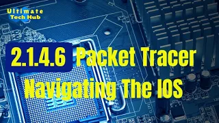 2.1.4.6 Packet Tracer - Navigating the IOS with Answers  English