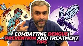 Combatting Dengue: Prevention and Treatment Tips with Dr. Shanza Ikram | Khan Klinics Ep. 14