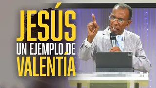 JESÚS UN EJEMPLO DE VALENTÍA | PASTOR ERNESTO CUEVAS | @pastorernestocuevas394