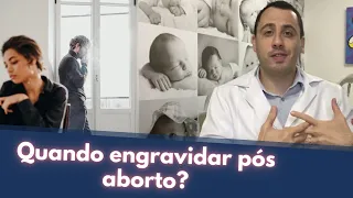 Quando engravidar pós perda de gestação?