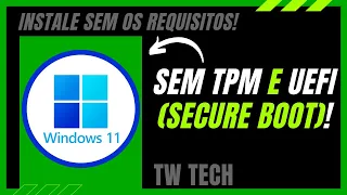 Como INSTALAR o Windows 11 sem os requisitos! | Sem ter TPM 2.0, UEFI, CPU ou RAM compatíveis!